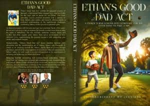 21139774 ethan s good dad act a father t 300x212 1