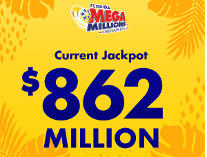 Florida Players Have A Chance At Mega Millions $862M Jackpot